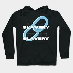 End Human Slavery Hoodie